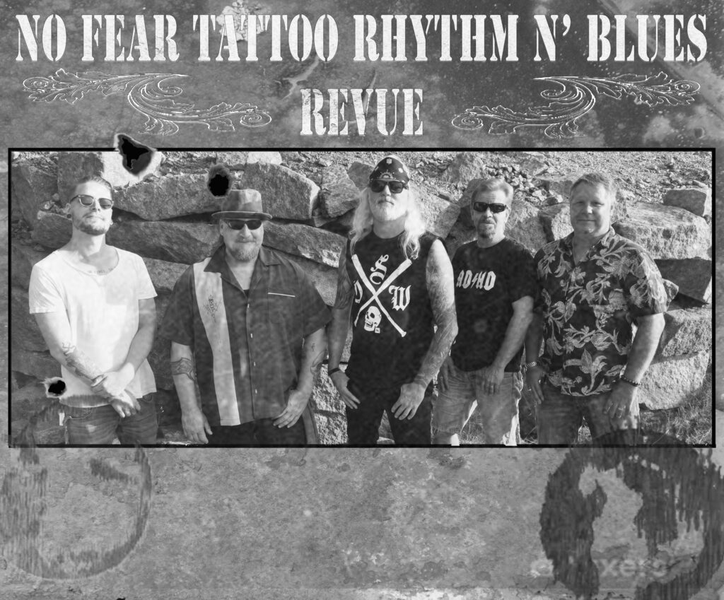 No Fear Tattoo Rhythm & Blues Revue